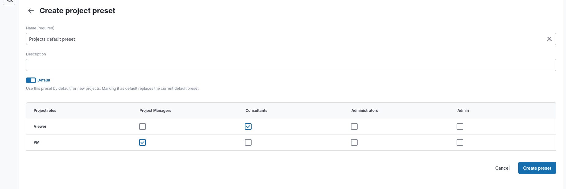 Create presets to facilitate the assignment of users to projects.
